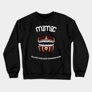 Deep Dungeon Mimic (2) Crewneck Sweatshirt